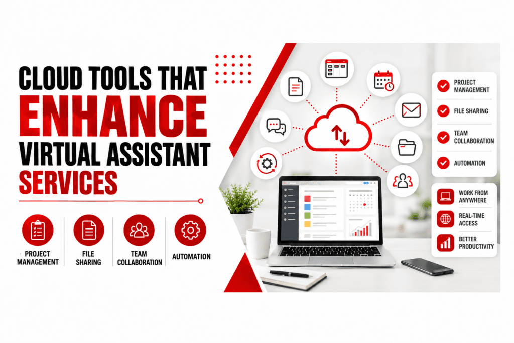 Cloud Tools That Enhance Virtual Assistant Services