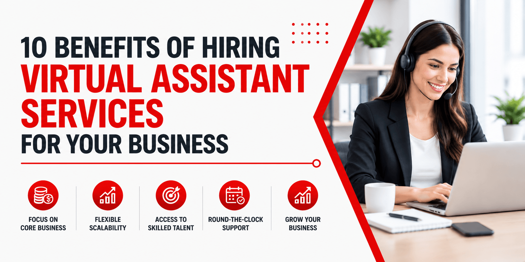 10 Benefits of Hiring Virtual Assistant Services for Your Business